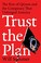 Go to record Trust the plan : the rise of QAnon and the conspiracy that...