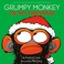 Go to record Grumpy monkey oh, no! Christmas