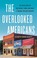 Go to record The overlooked Americans : the resilience of our rural tow...