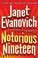 Go to record Notorious nineteen : a Stephanie Plum novel