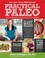 Go to record Practical Paleo : a customized approach to health and a wh...