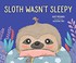 Go to record Sloth wasn't sleepy