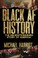 Go to record Black AF history : the un-whitewashed story of America