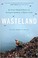 Go to record Wasteland : the secret world of waste and the urgent searc...