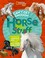 Go to record Can't get enough horse stuff : fun facts, awesome info, co...