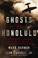 Go to record Ghosts of Honolulu : a Japanese spy, a Japanese American s...