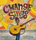 Go to record Change sings : a children's anthem