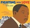 Go to record Fighting with love : the legacy of John Lewis