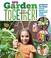 Go to record We garden together! : projects for kids : learn, grow, and...