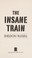 Go to record The insane train