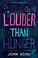 Go to record Louder than hunger