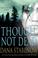 Go to record Though not dead : a Kate Shugak novel