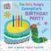 Go to record The Very Hungry Caterpillar's birthday party : with a spec...