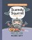 Go to record Scaredy's nutty adventures. 4, Scaredy Squirrel scared silly