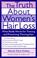 Go to record The truth about women's hair loss : what really works for ...