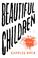 Go to record Beautiful children : a novel