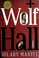 Go to record Wolf Hall : a novel