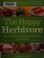 Go to record The happy herbivore cookbook : over 175 delicious fat-free...