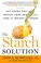 Go to record The starch solution : eat the foods you love, regain your ...