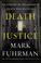 Go to record Death and justice : an expose of Oklahoma's death row mach...