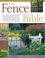 Go to record The fence bible : how to plan, install, and build fences a...