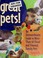 Go to record Great pets! : an extraordinary guide to more than 60 usual...