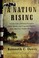 Go to record A nation rising : untold tales of flawed founders, fallen ...