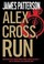 Go to record Alex Cross, run