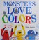 Go to record Monsters love colors