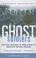 Go to record Ghost soldiers : the forgotten epic story of World War II'...