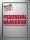 Go to record The survival handbook : essential skills for outdoor adven...