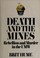 Go to record Death and the mines; rebellion and murder in the United Mi...