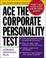 Go to record Ace the corporate personality test