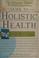 Go to record The American Holistic Medical Association guide to holisti...