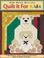 Go to record Quilt it for kids : 11 quilt projects : sports, fantasy & ...