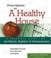 Go to record Prescriptions for a healthy house : a practical guide for ...