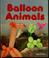 Go to record Balloon animals