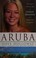 Go to record Aruba : the tragic untold story of Natalee Holloway and co...