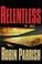 Go to record Relentless : the dominion trilogy, book 1