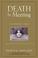 Go to record Death by Meeting : a leadership fable-- about solving the ...