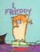 Go to record I, Freddy : book one in the golden hamster saga