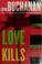 Go to record Love kills : a Brit Montero novel