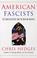 Go to record American fascists : the Christian Right and the war on Ame...