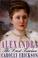 Go to record Alexandra : the last tsarina