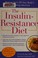 Go to record The insulin-resistance diet : how to turn off your body's ...