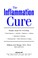 Go to record The inflammation cure : how to combat the hidden factor be...