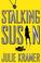 Go to record Stalking Susan : Riley Spartz, book 1