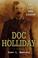 Go to record Doc Holliday : the life and legend