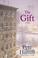 Go to record The gift : a novel