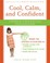 Go to record Cool, calm, and confident : a workbook to help kids learn ...